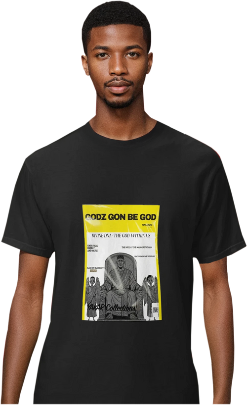 Godz Gon Be God Black T