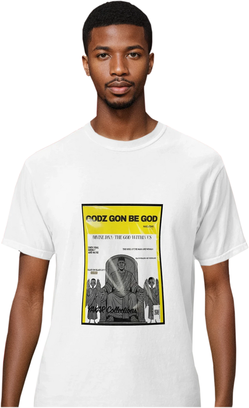 Godz Gon Be God White T